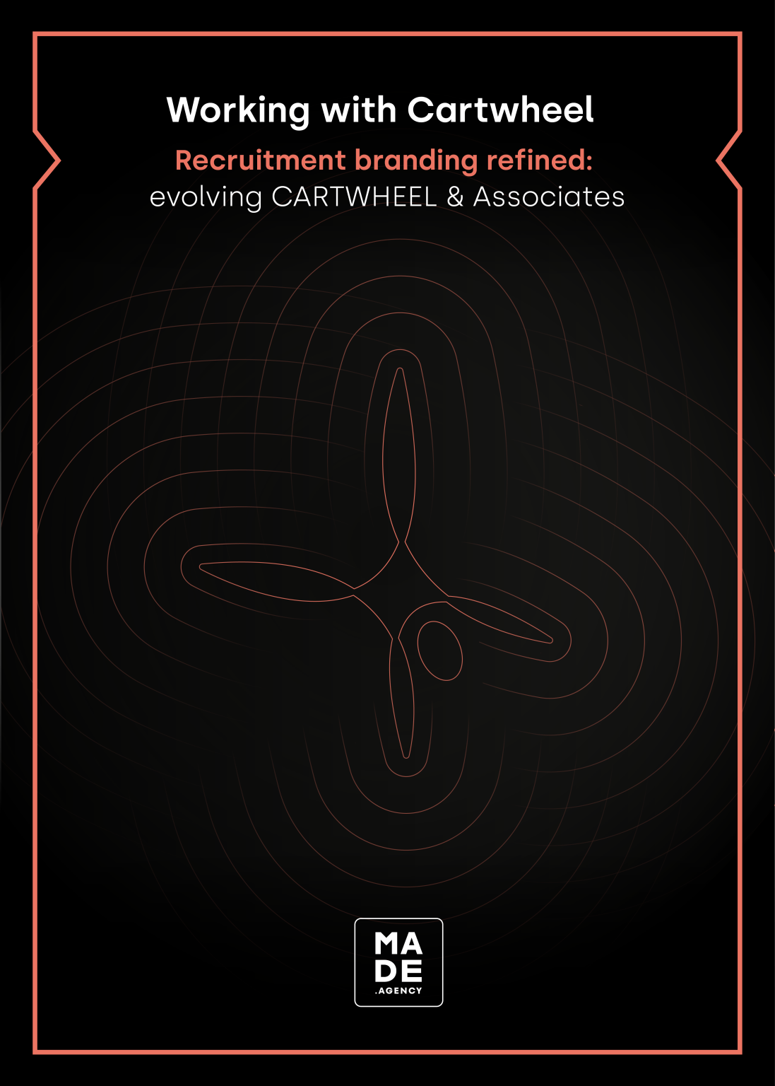 This is a black background with a hot coral border. Inside is 'Propel' the CARTWHEEL & Associates logo -a stylised figure cartwheeling across the screen introducing this blog about recruitment branding.